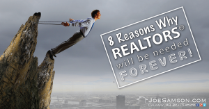 8 reasons why realtors will be needed forever